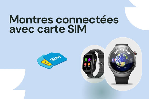 montre connectée avec carte sim