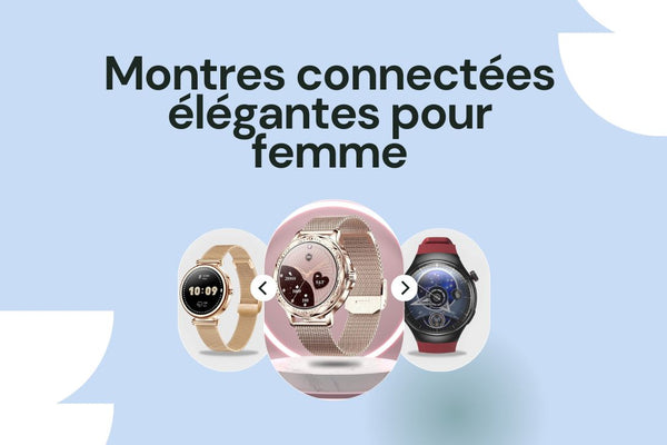 montre connectée femme élégante
