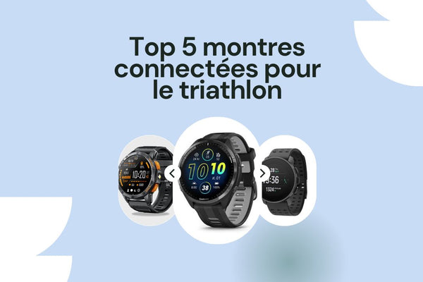 Top 5 des meilleures montres pour le triathlon en 2025